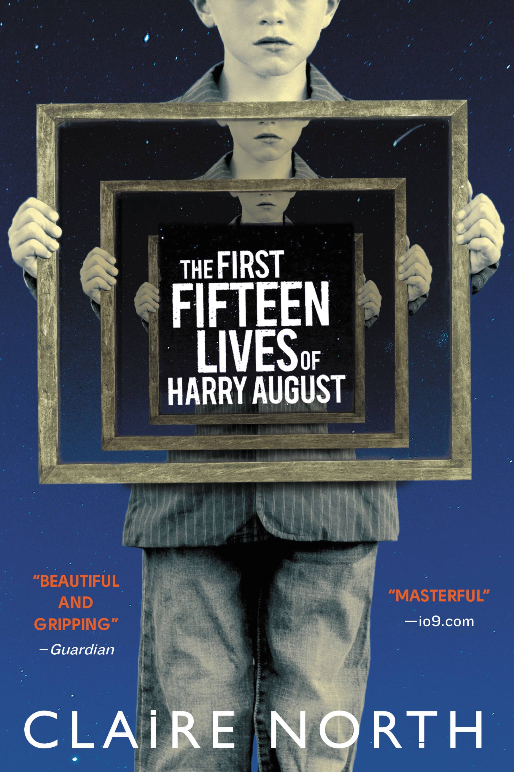 Catherine Webb: The First Fifteen Lives of Harry August (EBook, 2014, Redhook)