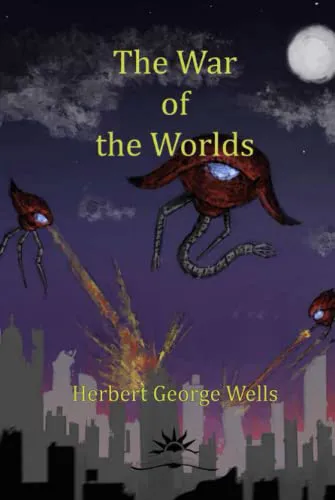 H. G. Wells: The War of the Worlds (2021, Independently Published book edition)