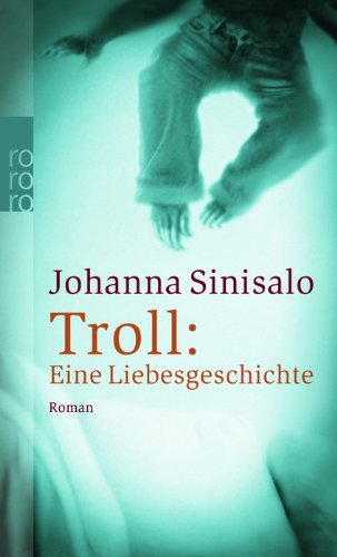 Johanna Sinisalo: Troll (Paperback, German language, 2007, Taschenbuch)