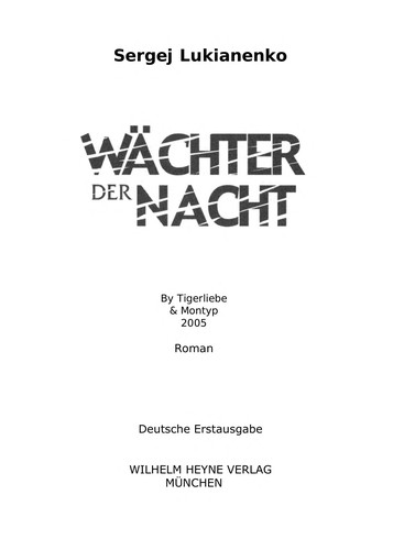 Sergej V. Luk £janenko: Wa chter der Nacht (German language, 2010, Heyne)