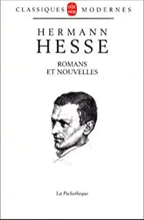 Hermann Hesse, Hilda Rosner, Pico Iyer: Romans et nouvelles (French language, 1999, Librairie générale française)