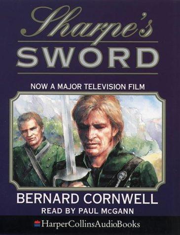 Frederick Davidson, Bernard Cornwell: Sharpe's Sword (Richard Sharpe's Adventure Series #14) (AudiobookFormat, 1995, HarperCollins Audio)