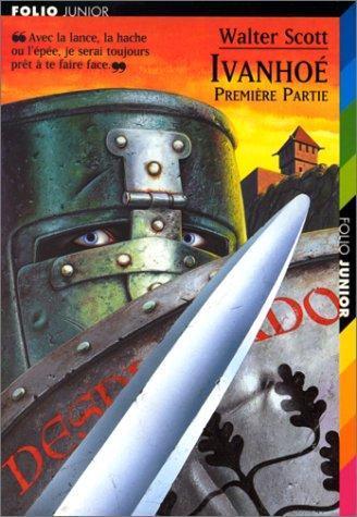Walter Scott: Ivanhoé (French language, 1998, Éditions Gallimard)