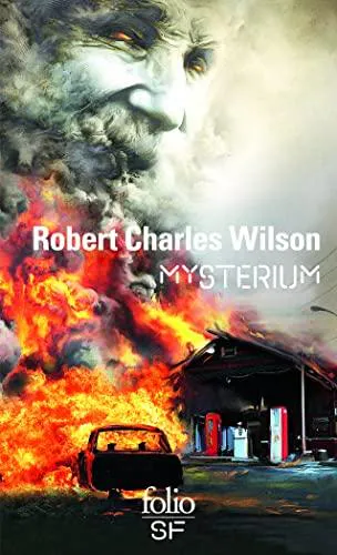 Robert Charles Wilson: Mysterium (French language, 2011, Éditions Gallimard)