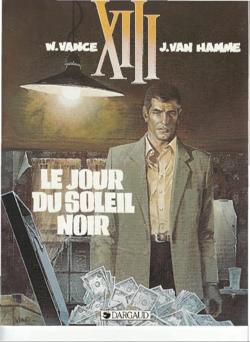 Jean Van Hamme: XIII Le jour du soleil noir (French language, 1992, Dargaud)