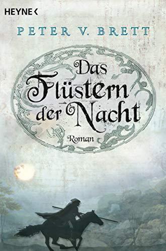 Peter V. Brett: Dämonenzyklus 2: Das Flüstern der Nacht (German language, 2010, Heyne Verlag)