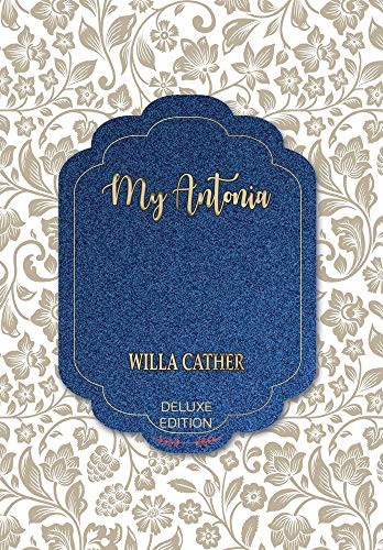 Willa Cather: My Antonia (Hardcover, IBOO PRESS)