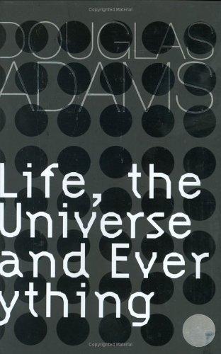 Douglas Adams: Life, the Universe and Everything (Hardcover, Gollancz)