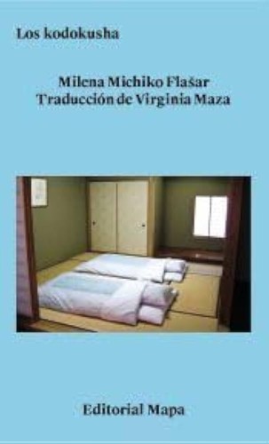 Milena Michiko Flašar: Los kodokusha (Editorial mapa)
