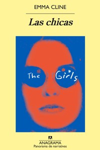 Ernest Riera, Emma Cline: Las chicas (2016, Anagrama)