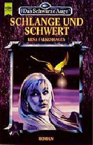 Schlange und Schwert (Paperback, Heyne)