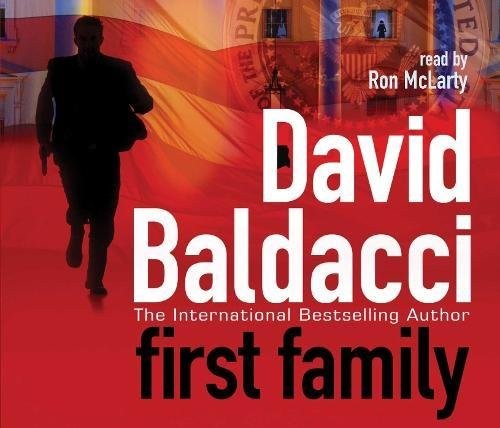 David Baldacci: First Family (AudiobookFormat, Hachette Audio)