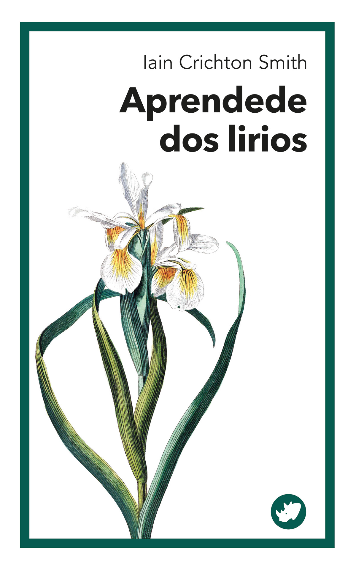 Moisés Barcia Rodríguez, Iain Crichton Smith: Aprendede dos lirios (Paperback, galego language, 2025)