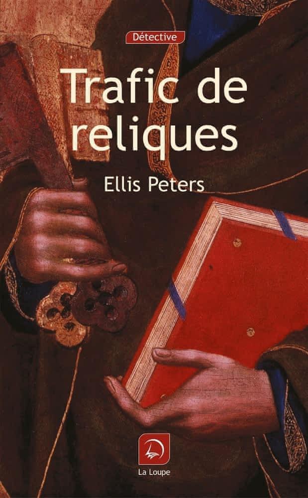 Edith Pargeter: Trafic de reliques (French language, 2009)