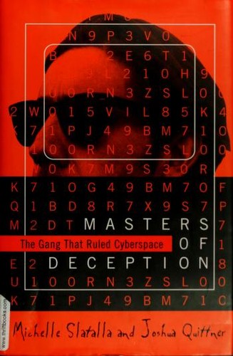 Michelle Slatalla: Masters of deception (1995, HarperCollins Publishers)