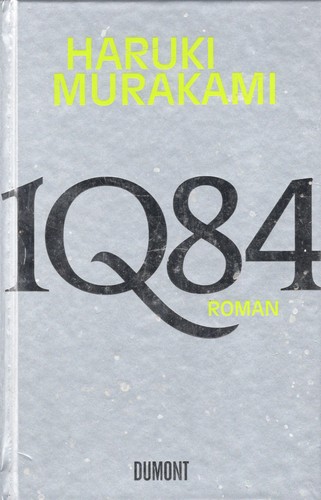 Haruki Murakami: 1Q84 (Hardcover, German language, DuMont)