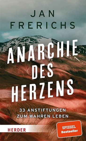 Anarchie des Herzens (Hardcover, Deutsch language, Herder)