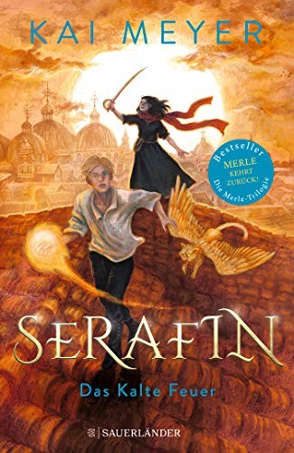 Kai Meyer: Serafin (Hardcover, German language)