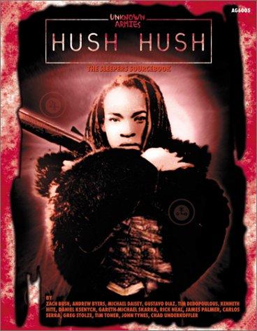 John Tynes: Hush Hush (Unknown Armies) (Paperback, Atlas Games)