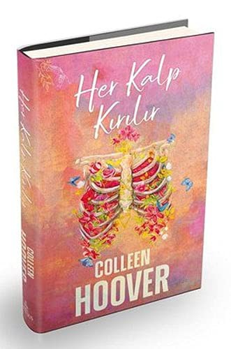 Colleen Hoover: Her Kalp Kırılır (Hardcover, Turkish language, Ephesus Yayinlari)