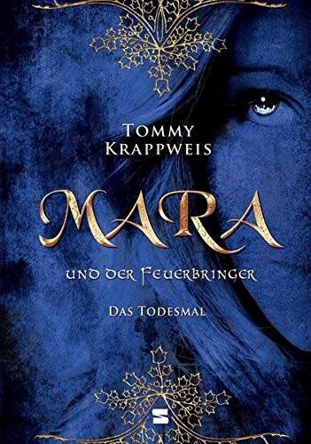 Tommy Krappweis: Das Todesmal (Hardcover, Deutsch language)