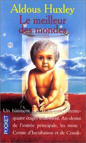 Aldous Huxley: Le meilleur des mondes (French language, 1998, Presses Pocket)