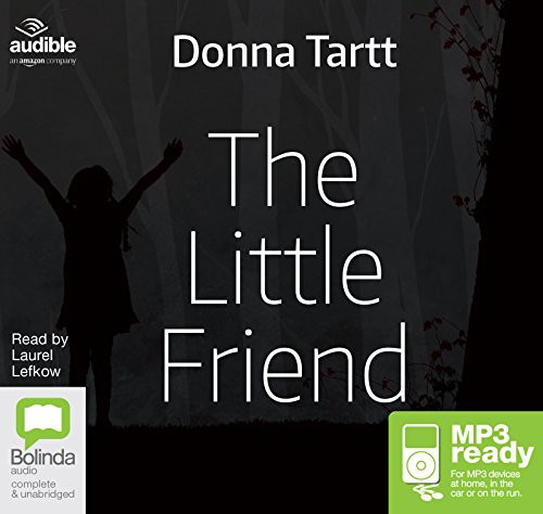 The Little Friend (AudiobookFormat, Bolinda/Audible audio)