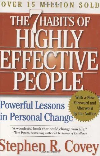 Stephen R. Covey: The 7 Habits of Highly Effective People: Powerful Lessons in Personal Change (2004, Simon & Schuster)