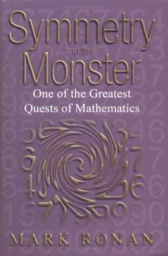 Mark Ronan: Symmetry and the Monster (Oxford University Press, USA)