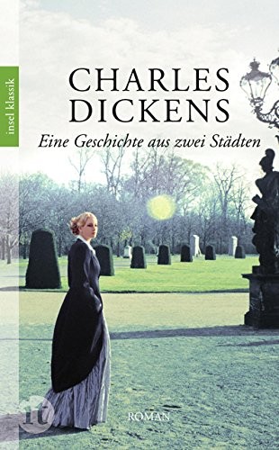 Charles Dickens: Eine Geschichte aus zwei Städten (Paperback, Insel Verlag GmbH)