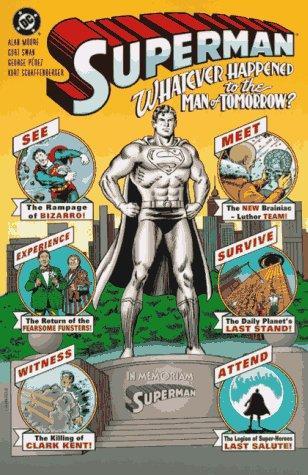 Alan Moore, George Perez, Curt Swan: Superman: Whatever Happened to the Man of Tomorrow? (Paperback, 1997, DC Comics)
