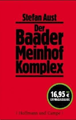 Stefan Aust: Der Baader Meinhof Komplex (German language, 1988)