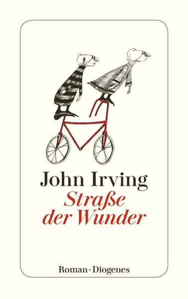 John Irving: Straße der Wunder (EBook, German language, 2016, Diogenes Verlag)