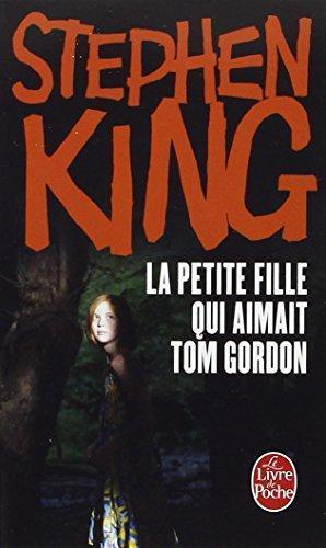 Stephen King: La petite fille qui aimait Tom Gordon (French language, 2002)