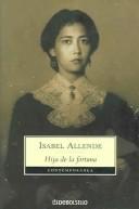 Isabel Allende: Hija de la fortuna (Paperback, Spanish language, Plaza & Janes S.A.)