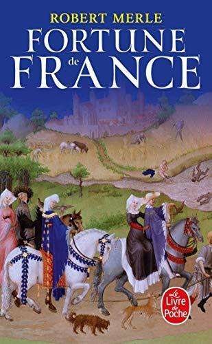 Robert Merle: Fortune de France (French language, 1994, Librairie générale française)