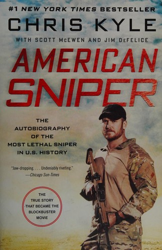 Chris Kyle, Jim DeFelice, Scott Mcewen: American Sniper (2016, HarperCollins Publishers)
