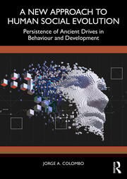 Jorge A. Colombo: A New Approach to Human Social Evolution (EBook, Routledge)
