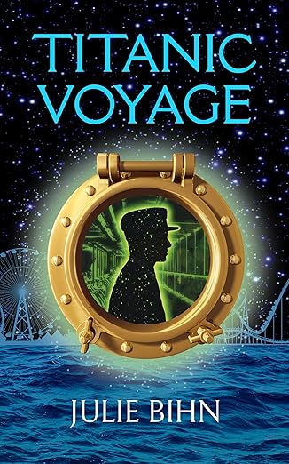 Julie Bihn: Titanic Voyage (EBook)