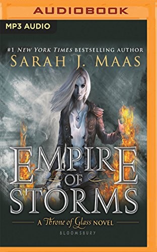 Sarah J. Maas, Elizabeth Evans: Empire of Storms (AudiobookFormat, 2017, Audible Studios on Brilliance, Audible Studios on Brilliance Audio)
