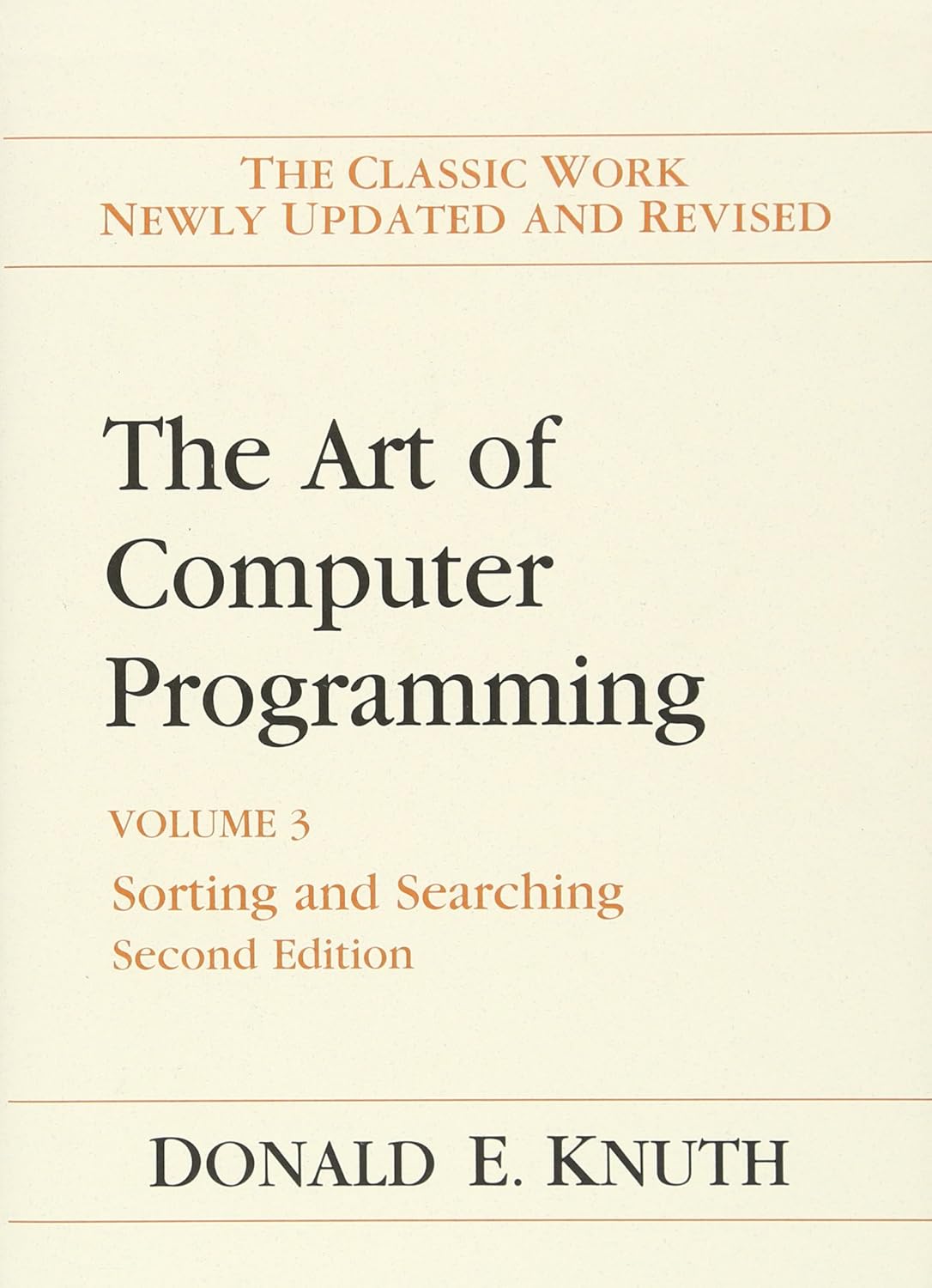 Donald E. Knuth: The Art of Computer Programming, Volume 3 (Hardcover, 2001, Addison-Wesley Pearson Education)