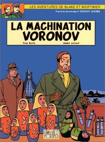 Yves Sente, André Julliard: La Machination Voronov (French language)