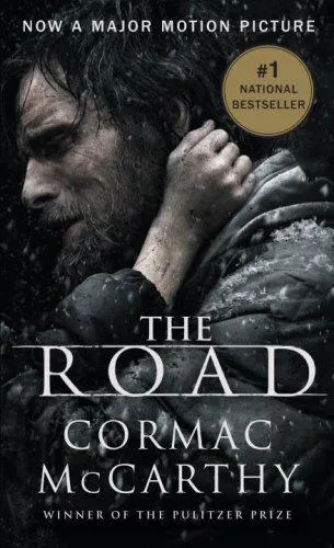 Cormac McCarthy: The Road (Movie Tie-in Edition 2008 of the 2006 publication)