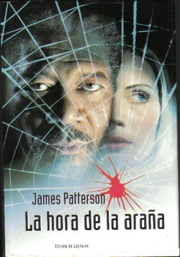 James Patterson: La hora de la araña (Hardcover, Spanish language, 1994, Círculo de Lectores, S.A.)