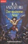 R. A. Salvatore: Der steinerne Arm (Paperback, German language, Goldmann)