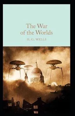 H. G. Wells: The War of the Worlds Annotated (2021, Independently Published book edition)