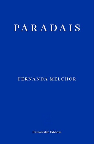 Sophie Hughes, Fernanda Melchor: Paradais (Paperback, Fitzcarraldo Editions)
