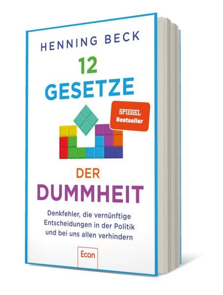 Henning Beck: 12 Gesetze der Dummheit (Paperback, 2023, Econ)