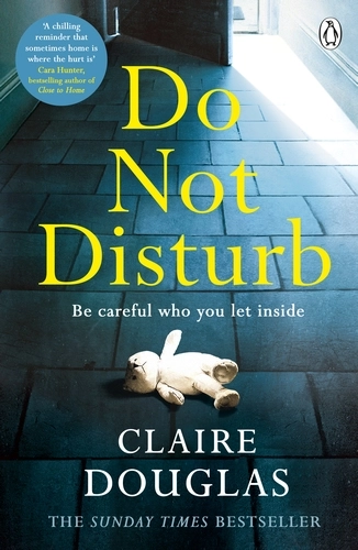 Claire Douglas: Do Not Disturb (Penguin)
