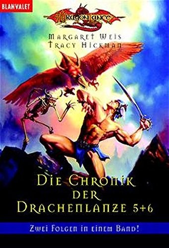 Margaret Weis: Die Chronik der Drachenlanze 5+6 (Blanvalet Taschenbuchverl)